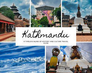 Kathmandu Itinerary: Revealing a Timeless Tapestry of History and Culture on 2-Day Adventure!