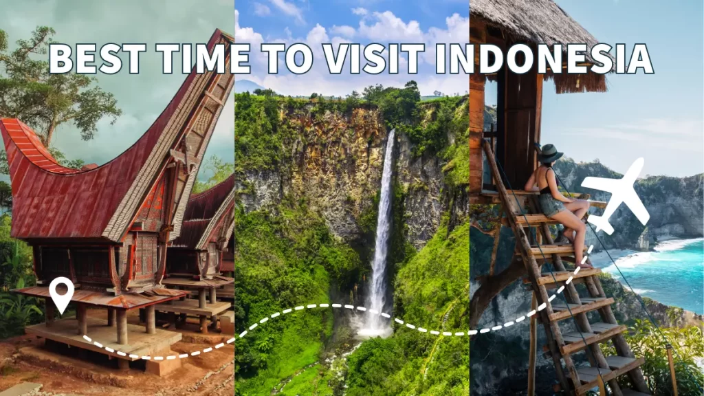 Best Time to Visit Indonesia